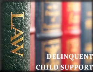 delinquent child support